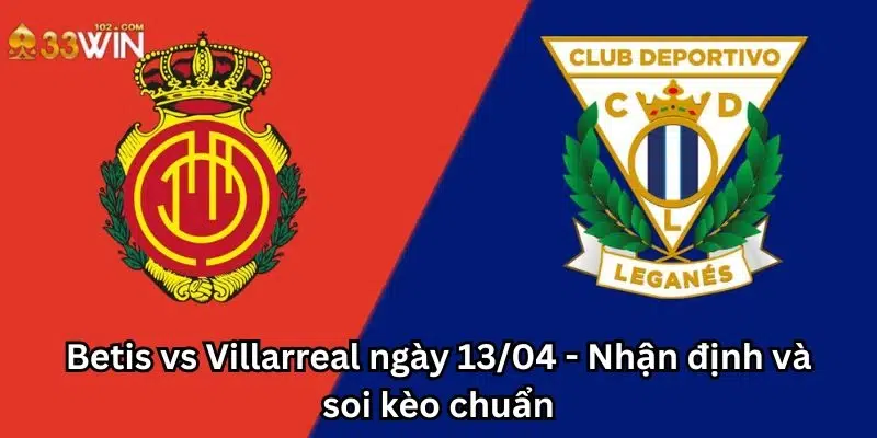 Mallorca vs Leganes ngày 19/04 - Trận đấu quyết liệt ở La Liga