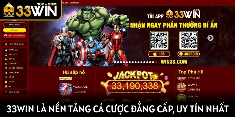 33Win là nền tảng cá cược đẳng cấp, uy tín nhất