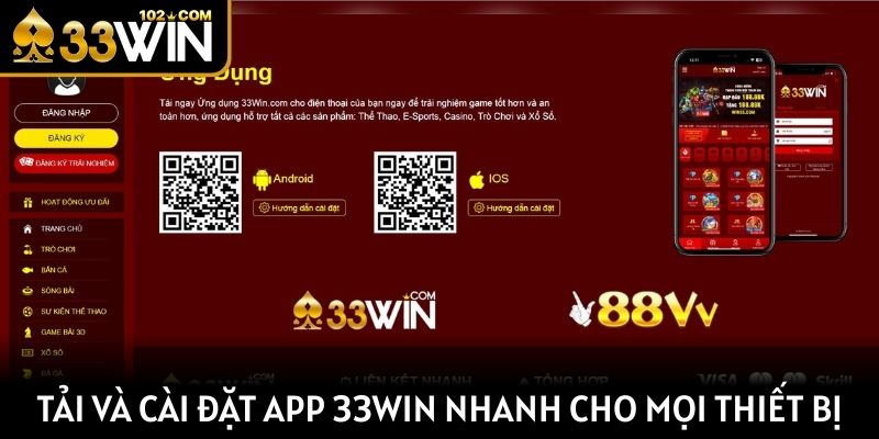 Tải và cài đặt app 33Win nhanh cho mọi hệ điều hành